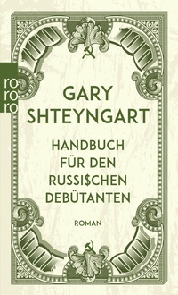 Abbildung von: Handbuch für den russischen Debütanten - Rowohlt Taschenbuch