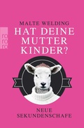 Cover: Hat deine Mutter Kinder? - Rowohlt Taschenbuch