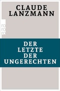 Cover: Der Letzte der Ungerechten - Rowohlt Taschenbuch