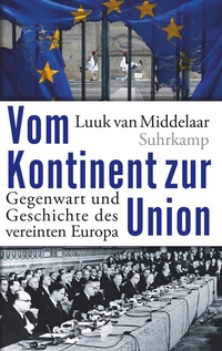 Abbildung von: Vom Kontinent zur Union - Suhrkamp