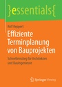Bild: Effiziente Terminplanung von Bauprojekten - Springer Vieweg