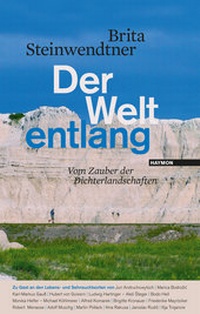 Abbildung von: Der Welt entlang - Haymon Verlag