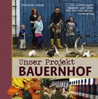 Abbildung von: Unser Projekt Bauernhof - Verlag Eugen Ulmer