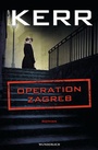 Cover: Operation Zagreb - Wunderlich