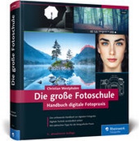 Abbildung von: Die große Fotoschule - Rheinwerk