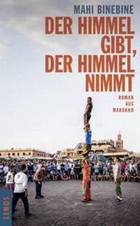Abbildung von: Der Himmel gibt, der Himmel nimmt - Lenos