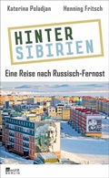 Cover: Hinter Sibirien - Rowohlt Berlin