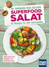 Abbildung von: Superfood Salat - Mankau Verlag