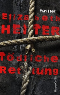 Enlarge image Cover: Tödliche Rettung - HarperCollins