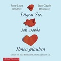 Cover: L&uuml;gen Sie, ich werde Ihnen glauben - H&ouml;rbuch Hamburg