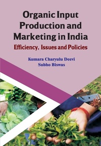 Abbildung von: Organic Input Production and Marketing in India Efficiency, Issues and Policies (CMA Publication No. 239) - Allied Publishers Pvt Ltd