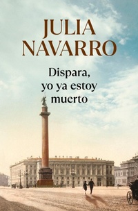 Abbildung von: Dispara, yo ya estoy muerto / Shoot, I'm Already Dead - Debolsillo