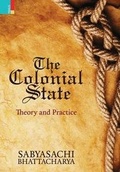 Cover: The Colonial State - RATNA SAGAR
