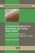 Cover: A Technical Handbook on Bituminized Jute Paving Fabric (BJPF) - Woodhead Publishing India Pvt Ltd