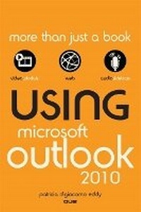 Abbildung von: Using Microsoft Outlook 2010 - Que Corporation,U.S.