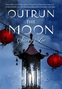 Cover: Outrun the Moon - G.P. Putnam's Sons Books for Young Readers