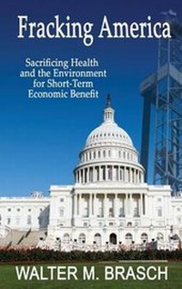 Enlarge image Cover: Fracking America - Greeley & Stone, Publishers, LLC