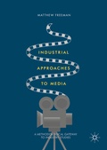 Cover: Industrial Approaches to Media - Palgrave Macmillan