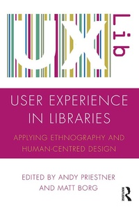 Abbildung von: User Experience in Libraries - Routledge