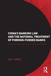 Abbildung von: China's Banking Law and the National Treatment of Foreign-Funded Banks - Routledge