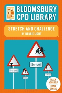 Enlarge image Cover: Bloomsbury CPD Library: Stretch and Challenge - Bloomsbury Education
