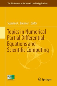 Enlarge image Cover: Topics in Numerical Partial Differential Equations and Scientific Computing - Springer