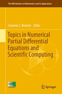 Enlarge image Cover: Topics in Numerical Partial Differential Equations and Scientific Computing - Springer