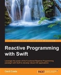 Cover: Reactive Programming with Swift - Packt Publishing