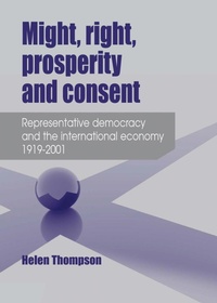Enlarge image Cover: Might, Right, Prosperity and Consent - Manchester University Press