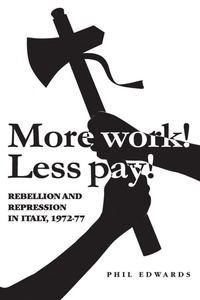 Enlarge image Cover: 'More Work! Less Pay!' - Manchester University Press
