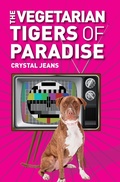 Cover: The Vegetarian Tigers of Paradise - Honno Press