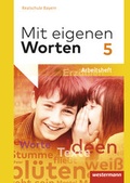 Cover: Mit eigenen Worten - Sprachbuch f&uuml;r bayerische Realschulen Ausgabe 2016 - Westermann Schulbuchverlag