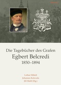 Cover: Die Tageb&uuml;cher des Grafen Egbert Belcredi 1850-1894 - B&ouml;hlau