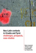 Cover: Neo-Latin contexts in Croatia and Tyrol: challenges, prospects, case studies - B&ouml;hlau