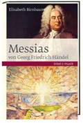 Cover: Das Oratorium Messias von Georg Friedrich H&auml;ndel - Katholisches Bibelwerk
