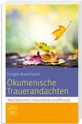 Cover: &Ouml;kumenische Trauerandachten - Katholisches Bibelwerk