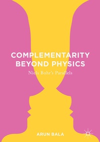 Enlarge image Cover: Complementarity Beyond Physics - Palgrave Macmillan