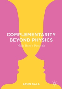 Enlarge image Cover: Complementarity Beyond Physics - Palgrave Macmillan