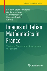 Abbildung von: Images of Italian Mathematics in France - Birkhäuser