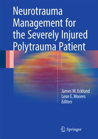 Abbildung von: Neurotrauma Management for the Severely Injured Polytrauma Patient - Springer
