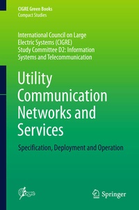 Enlarge image Cover: Utility Communication Networks and Services - Springer