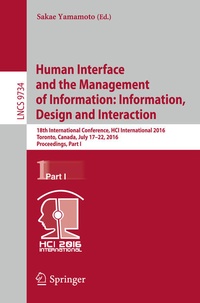 Enlarge image Cover: Human Interface and the Management of Information: Information, Design and Interaction - Springer