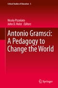 Cover: Antonio Gramsci: A Pedagogy to Change the World - Springer