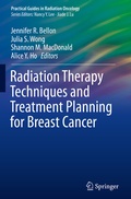 Cover: Radiation Therapy Techniques and Treatment Planning for Breast Cancer - Springer