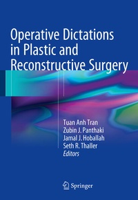 Enlarge image Cover: Operative Dictations in Plastic and Reconstructive Surgery - Springer