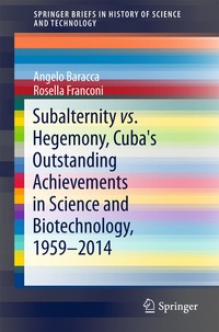 Abbildung von: Subalternity vs. Hegemony, Cuba's Outstanding Achievements in Science and Biotechnology, 1959-2014 - Springer
