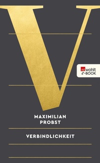 Enlarge image Cover: Verbindlichkeit - Rowohlt
