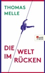 Cover: Die Welt im Rücken - Rowohlt