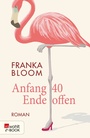 Cover: Anfang 40 - Ende offen - Rowohlt