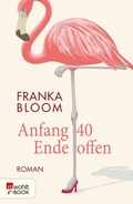 Cover: Anfang 40 - Ende offen - Rowohlt